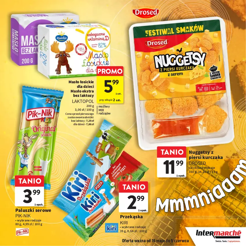 Gazetka promocyjna Intermarche - ważna 16.05 do 05.06.2024 - strona 13 - produkty: Dzieci, Kurczak, Masło, Ser, Top