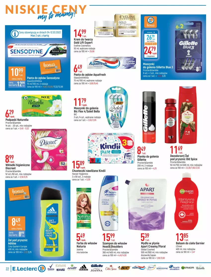 Gazetka promocyjna E Leclerc - ważna 01.03 do 12.03.2022 - strona 22 - produkty: Adidas, Aquafresh, Balsam do ciała, Bell, Bella, BIC, Body, Chusteczki, Dezodorant, Discreet, Dozownik, Eveline, Fa, Farba do włosów, Flora, Garnier, Gillette, Joanna, Kindii, Krem do twarzy, Mydło, Mydło w płynie, Naturell, Naturella, Old Spice, Pasta do zębów, Pianka do golenia, Podpaski, Rum, Sensodyne, Ser, Serum, Szampon, Wkładki