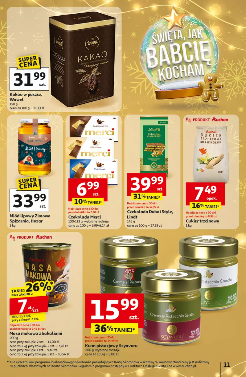 Gazetka promocyjna Auchan - Święta jak babcię kocham Hipermarket - ważna 11.12 do 17.12.2025 - strona 11 - produkty: Cukier, Cukier trzcinowy, Czekolada, Gra, Kakao, Krem pistacjowy, Lindt, Merci, Miód, Wawel
