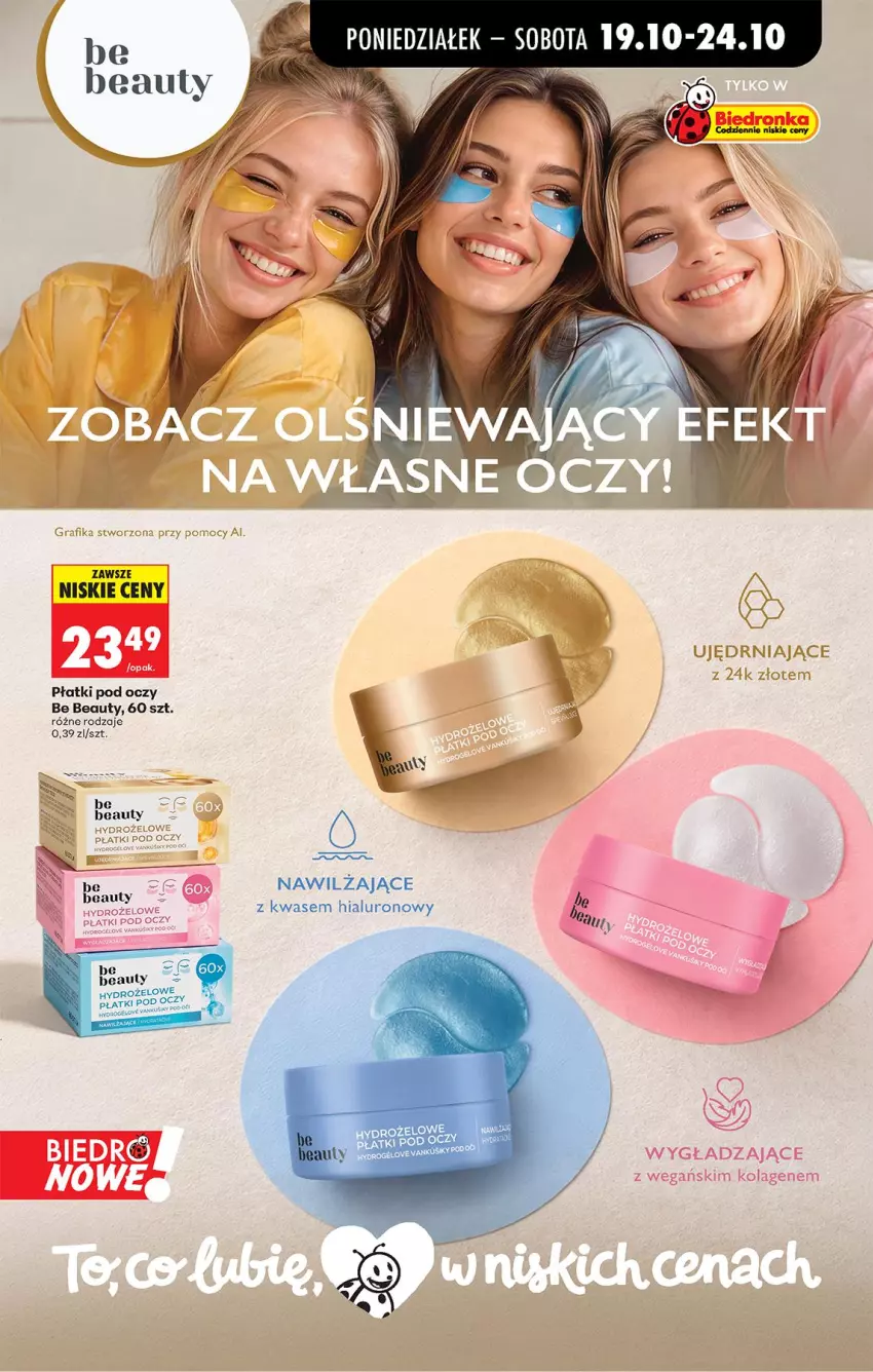 Gazetka promocyjna Biedronka - Od Poniedziałku - ważna 19.10 do 24.10.2026 - strona 81 - produkty: Be Be, Gra, Grafika, Hydrożelowe płatki pod oczy, Kolagen