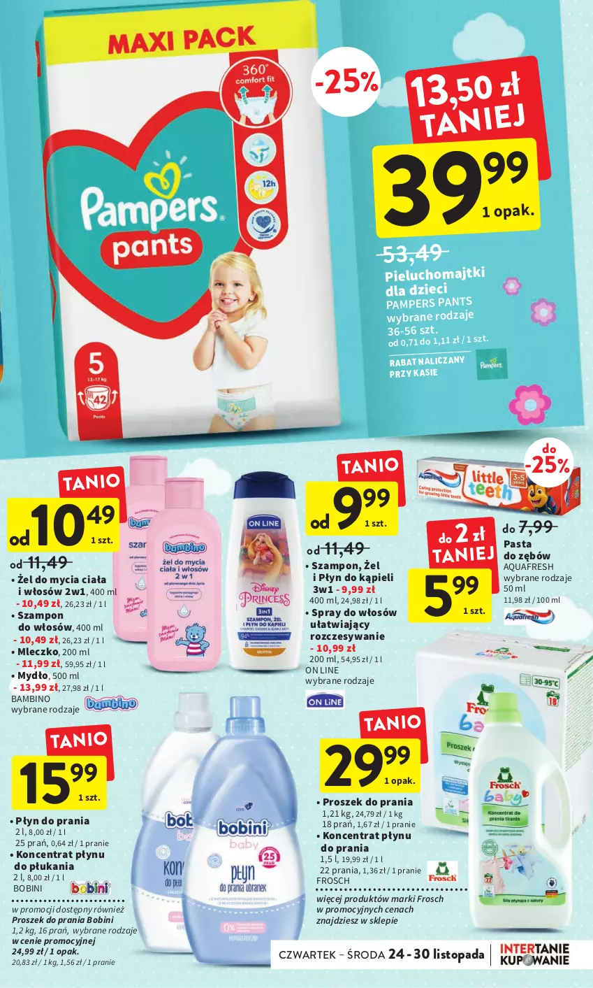 Gazetka promocyjna Intermarche - Gazetka Intermarche - ważna 24.11 do 30.11.2022 - strona 35 - produkty: Aquafresh, Dzieci, Frosch, Majtki, Mleczko, Mydło, Pampers, Pasta do zębów, Pieluchomajtki, Płyn do kąpieli, Płyn do prania, Proszek do prania, Szampon, Top