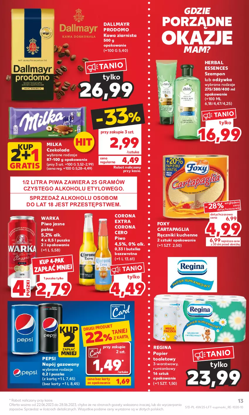 Gazetka promocyjna Kaufland - Gazetka tygodnia - ważna 22.06 do 28.06.2023 - strona 13 - produkty: Corona Extra, Czekolada, Dallmayr, Foxy, Gin, Gra, Kawa, Kawa ziarnista, Milka, Napój, Napój gazowany, Odżywka, Papier, Papier toaletowy, Pepsi, Piwa, Piwo, Piwo jasne, Por, Ręcznik, Rum, Szampon, Warka