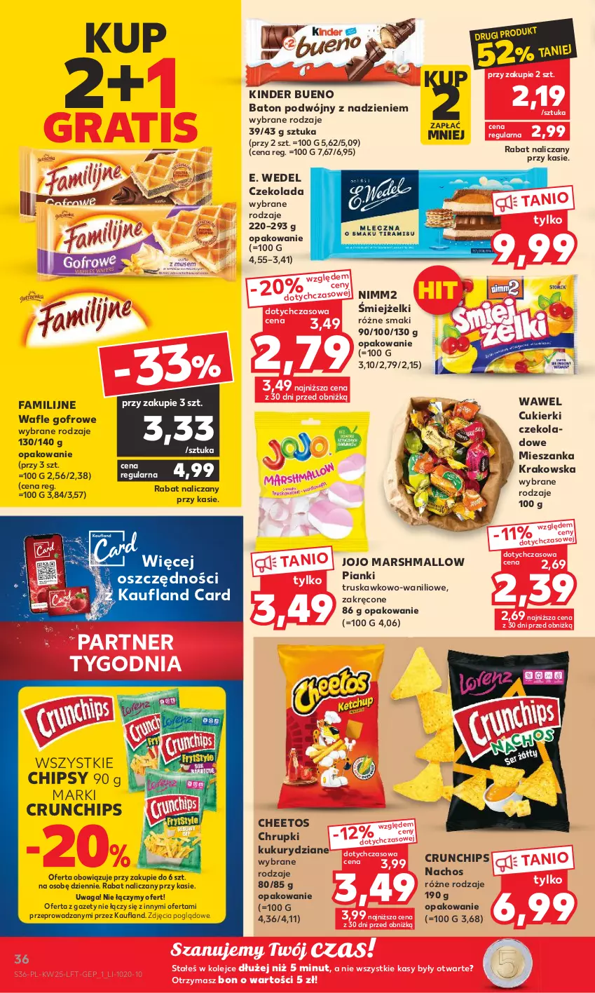 Gazetka promocyjna Kaufland - Gazetka tygodnia - ważna 22.06 do 28.06.2023 - strona 36 - produkty: Baton, Cheetos, Chipsy, Chrupki, Crunchips, Cukier, Cukierki, Cukierki czekoladowe, Czekolada, E. Wedel, Fa, Gra, Kinder, Kinder Bueno, Mars, Nimm2, Olej, Wafle, Waga, Wawel