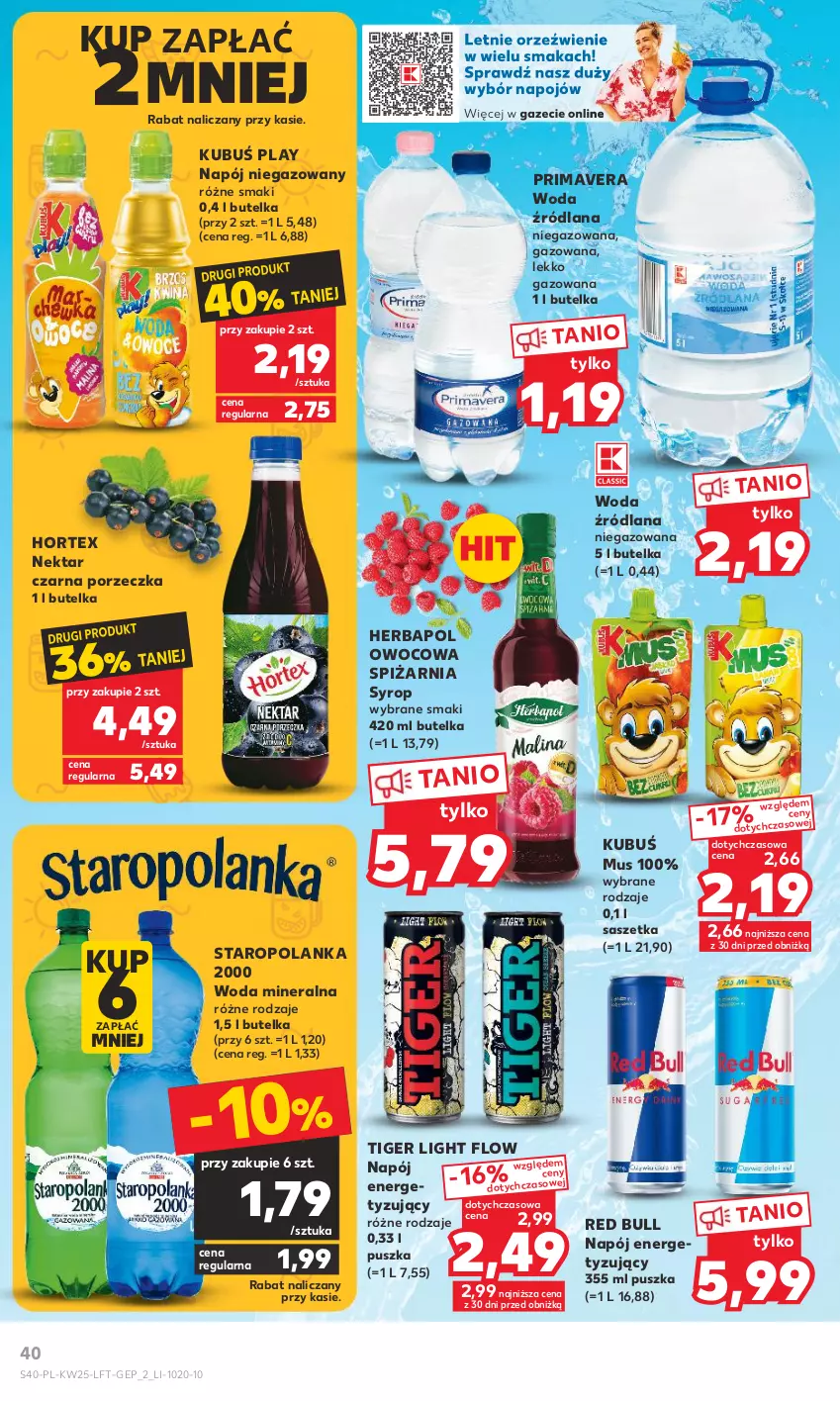 Gazetka promocyjna Kaufland - Gazetka tygodnia - ważna 22.06 do 28.06.2023 - strona 40 - produkty: Herbapol, Hortex, Kubuś, LANA, Mus, Napój, Napój niegazowany, Nektar, Por, Prima, Primavera, Red Bull, Staropolanka, Syrop, Tiger, Woda, Woda mineralna