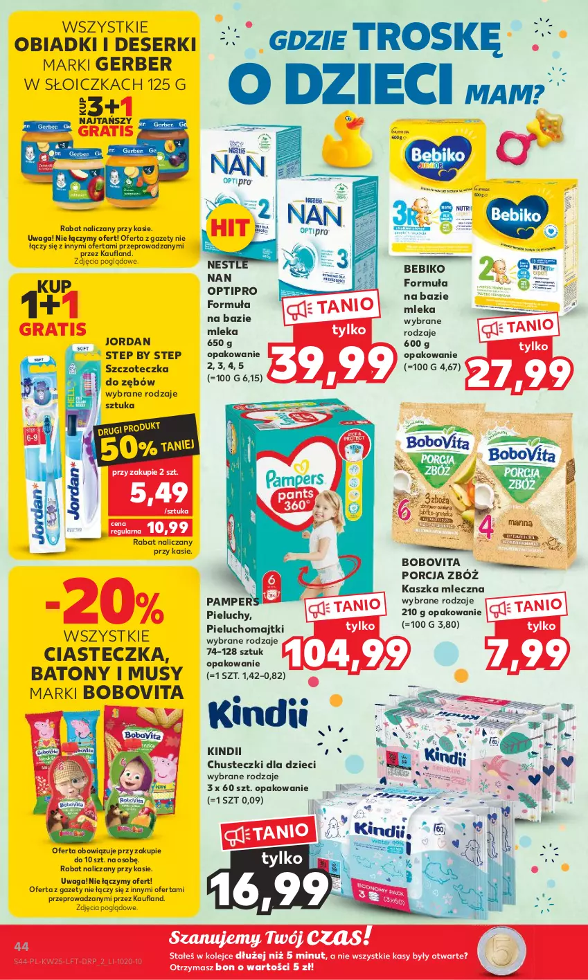 Gazetka promocyjna Kaufland - Gazetka tygodnia - ważna 22.06 do 28.06.2023 - strona 44 - produkty: Baton, Bebiko, BoboVita, Chusteczki, Deser, Dzieci, Gerber, Gra, Kindii, Majtki, Mus, NAN Optipro, Nestlé, Olej, Pampers, Pieluchomajtki, Pieluchy, Por, Ser, Szczoteczka, Szczoteczka do zębów, Waga