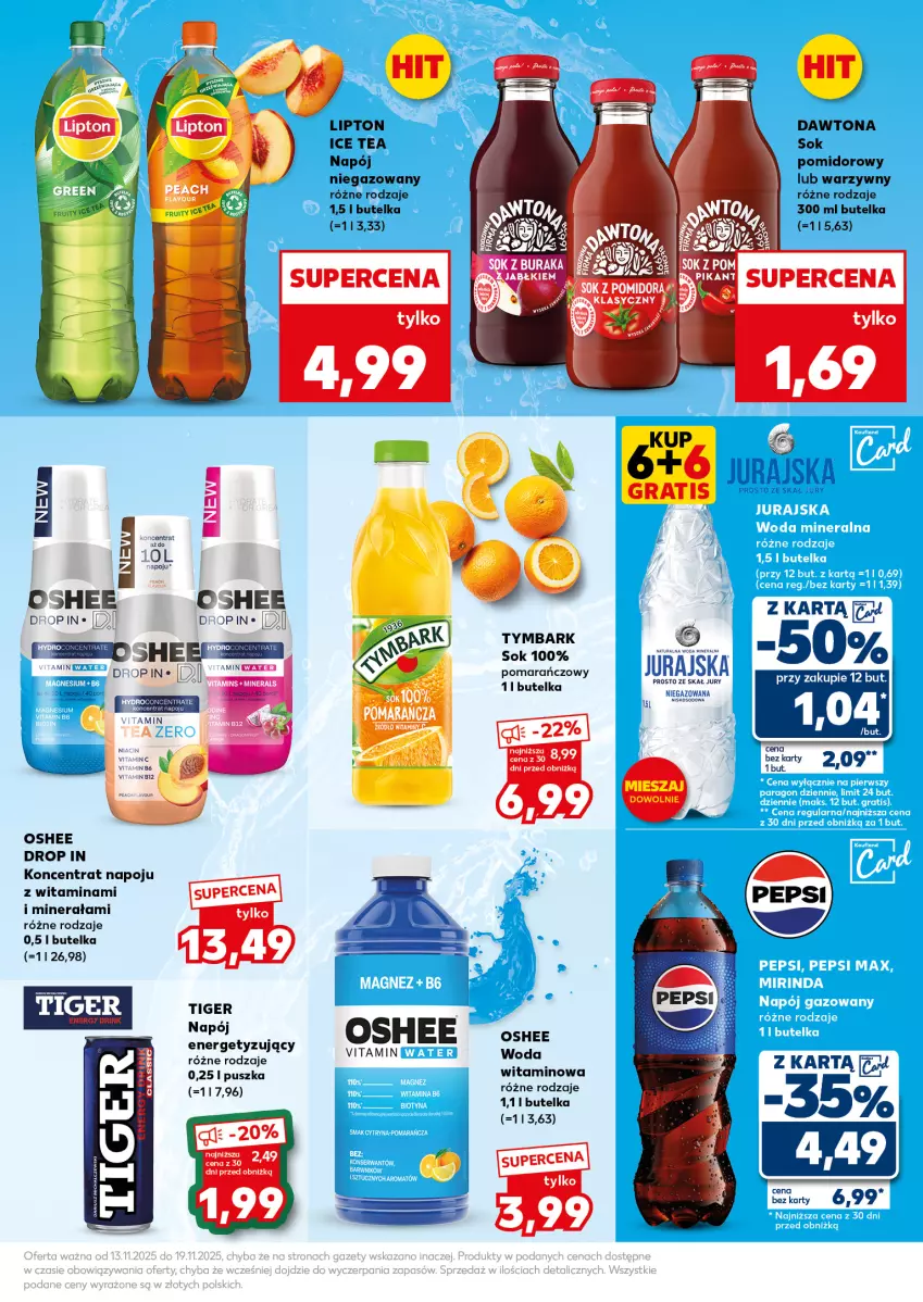 Gazetka promocyjna Kaufland - Mocny Start - ważna 17.11 do 19.11.2025 - strona 21 - produkty: Dawtona, Duda, Ice tea, Lipton, Napój, Napój niegazowany, Oshee, Sok, Sok pomidorowy, Tiger, Tymbark