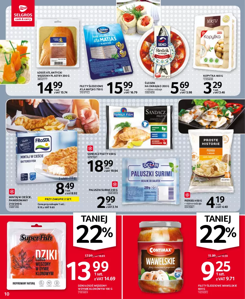 Gazetka promocyjna Selgros - Oferta spożywcza - ważna 10.11 do 24.11.2021 - strona 10 - produkty: Kopytka, Matjas, Mintaj, Pierogi, Sandacz, Sandacz filet, Surimi, Wawel