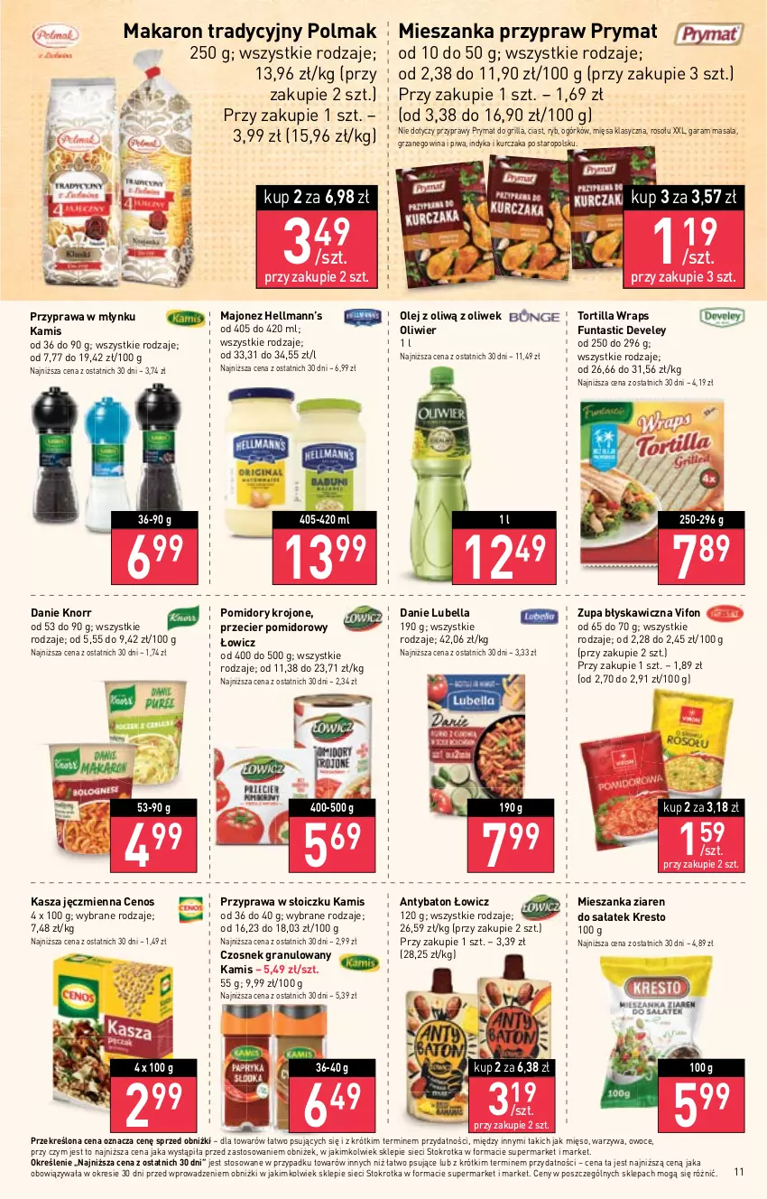 Gazetka promocyjna Stokrotka - Supermarket - ważna 27.04 do 04.05.2023 - strona 11 - produkty: Baton, Bell, Bella, Cenos, Czosnek, Czosnek granulowany, Gra, Grill, Hellmann’s, Kamis, Kasza, Kasza jęczmienna, Knorr, Kurczak, Lubella, Majonez, Makaron, Mięso, Olej, Olma, Owoce, Piwa, Pomidory, Pomidory krojone, Prymat, Przyprawy, Sałat, Tortilla, Warzywa, Zupa