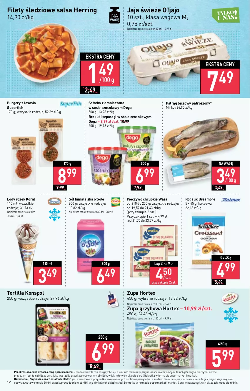 Gazetka promocyjna Stokrotka - Supermarket - ważna 27.04 do 04.05.2023 - strona 12 - produkty: Burger, Chrupki, Dega, Gra, Hortex, Jaja, Kakao, Lody, Mięso, Owoce, Piec, Pieczywo, Pieczywo chrupkie, Piwa, Pstrąg, Pstrąg tęczowy, Rogal, Sałat, Sałatka, Salsa, Sól, Sól himalajska, Sos, Tortilla, Warzywa, Wasa, Zupa