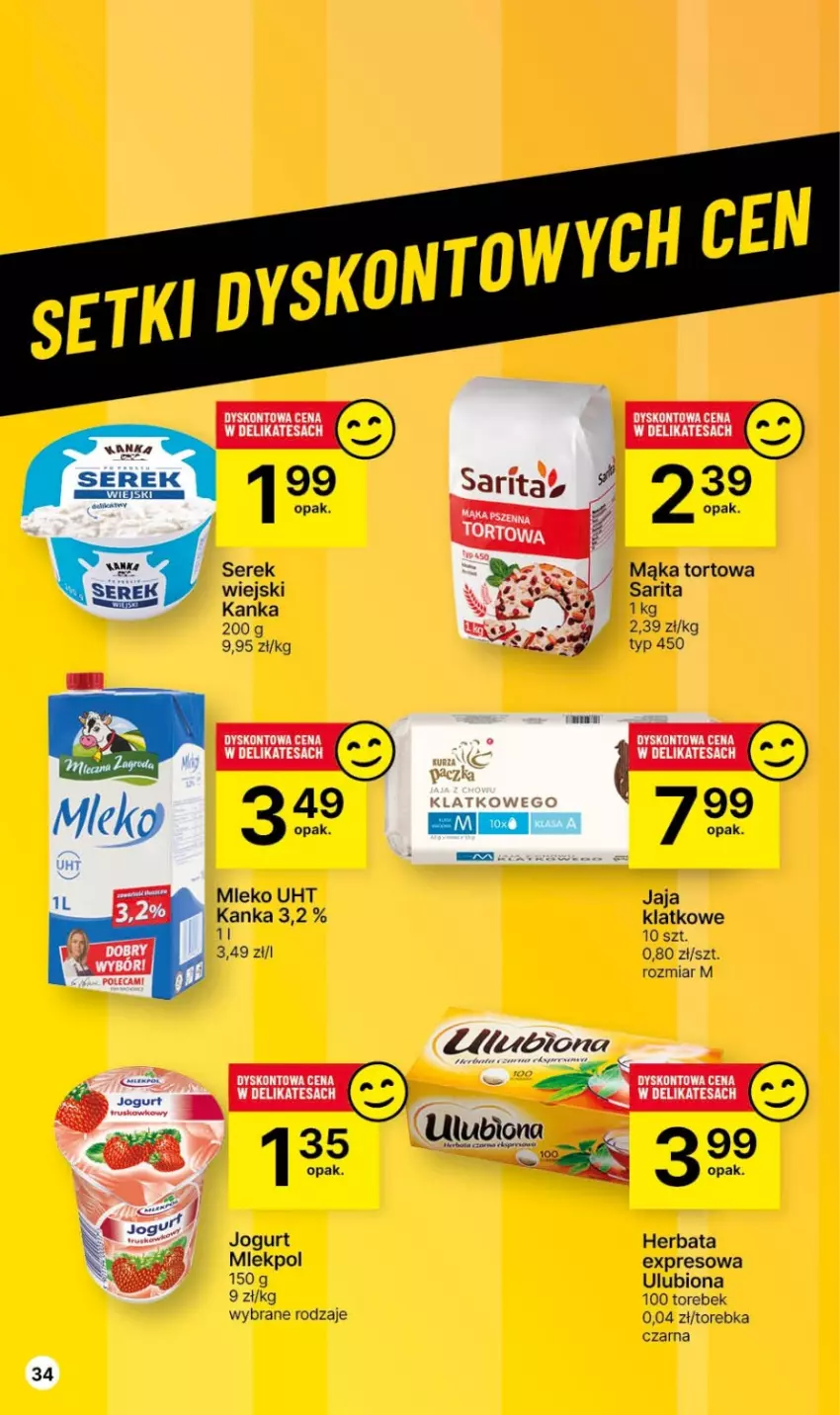 Gazetka promocyjna Delikatesy Centrum - Dyskontowe ceny w Delikatesach Centrum - ważna 09.11 do 15.11.2023 - strona 34 - produkty: Herbata, Jaja, Jogurt, Mąka, Mąka tortowa, Mleko, Sarita, Ser, Serek, Torebka