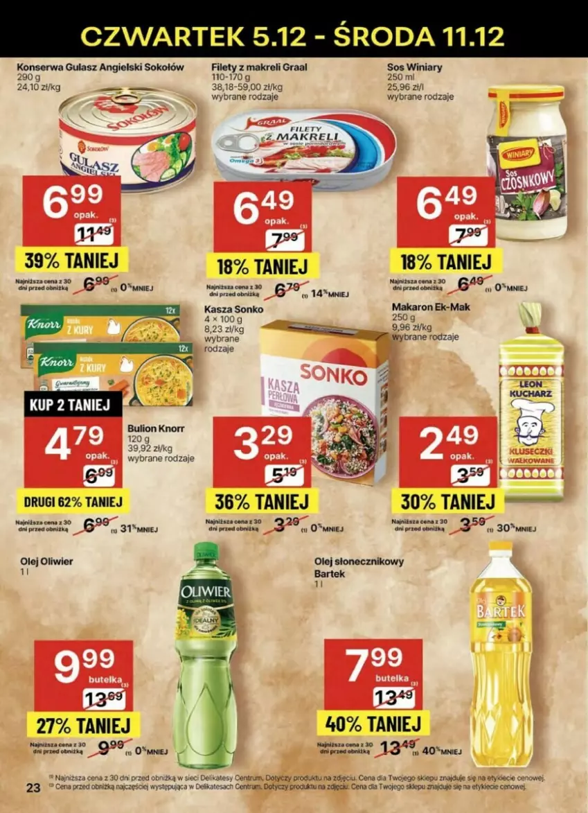 Gazetka promocyjna Delikatesy Centrum - ważna 05.12 do 11.12.2024 - strona 16 - produkty: Bartek, Bulion, Gra, Graal, Kasza, Knorr, Lion, Makaron, Olej, Olej słonecznikowy, Rum, Ser, Sok, Sokołów, Sonko, Sos, Winiary