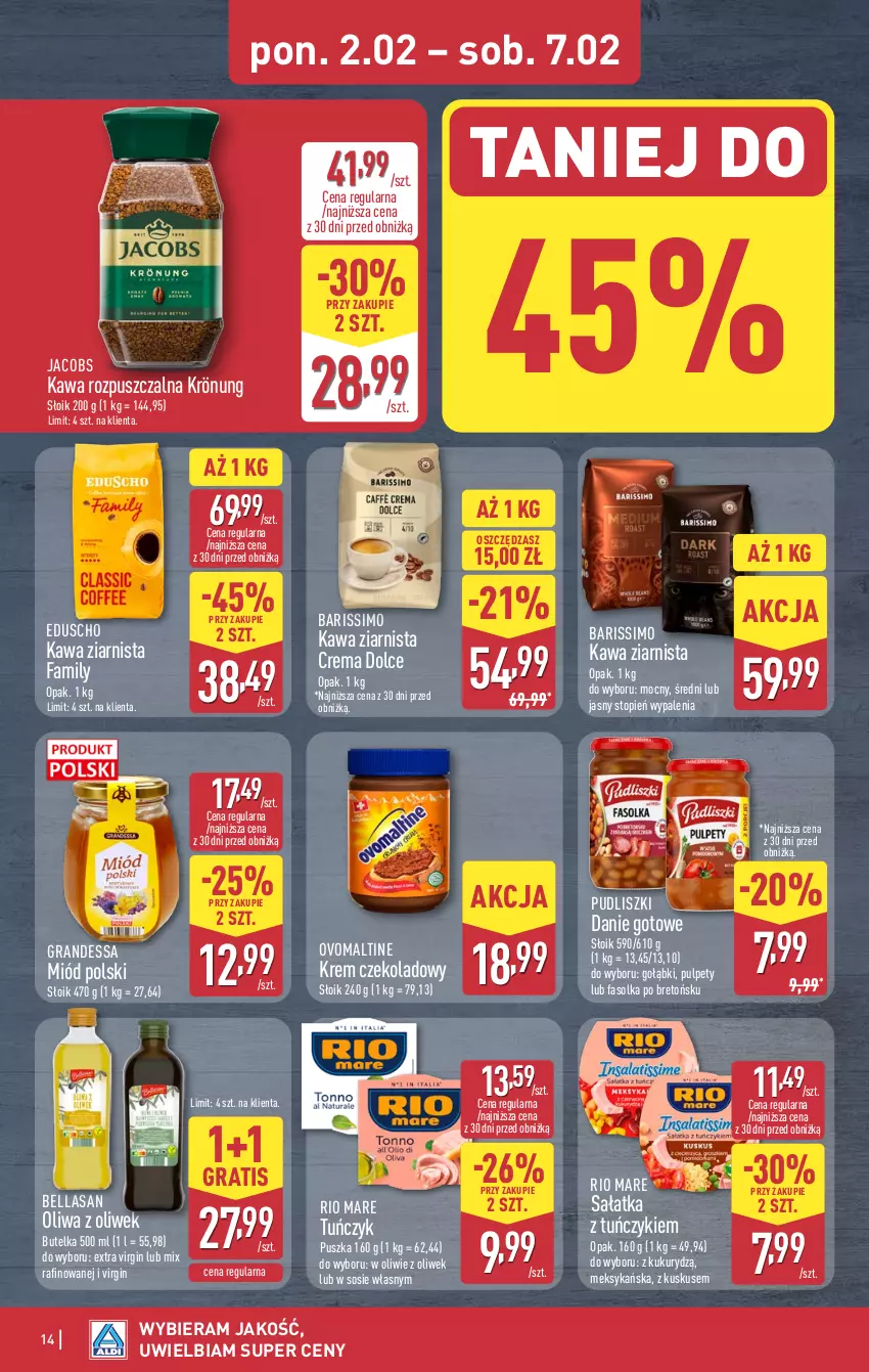 Gazetka promocyjna Aldi - Pełna oferta - ważna 02.02 do 07.02.2026 - strona 14 - produkty: Bell, Bella, Danie gotowe, Fa, Gin, Gra, Jacobs, Kawa, Kawa rozpuszczalna, Kawa ziarnista, Kuskus, Miód, Oliwa, Oliwa z oliwek, Pudliszki, Pulpety, Rio Mare, Sałat, Sałatka, Sos, Top, Tuńczyk