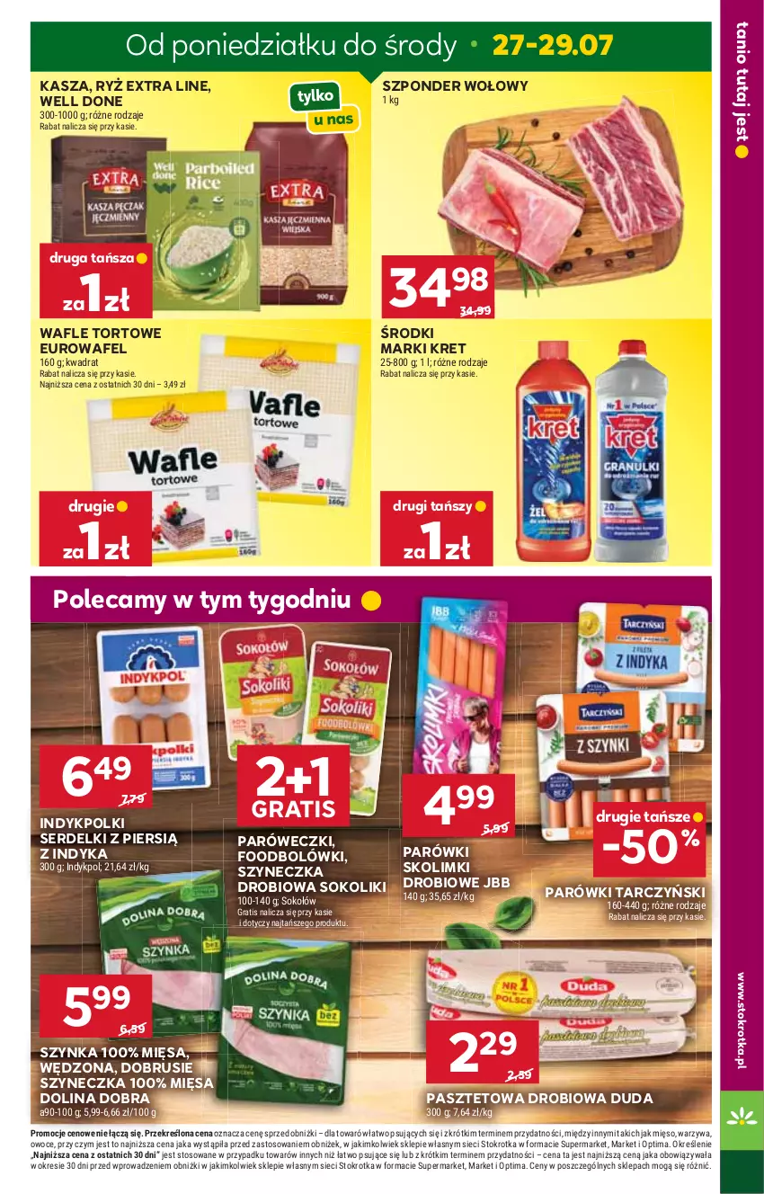 Gazetka promocyjna Stokrotka - Market - ważna 23.07 do 29.07.2026 - strona 7 - produkty: Duda, Gra, Kasza, Kret, Mięso, Obrus, Optima, Owoce, Parówki, Pasztet, Ryż, Ser, Serdelki, Sok, Sokołów, Szponder wołowy, Szynka, Tarczyński, Wafle, Wafle tortowe, Warzywa