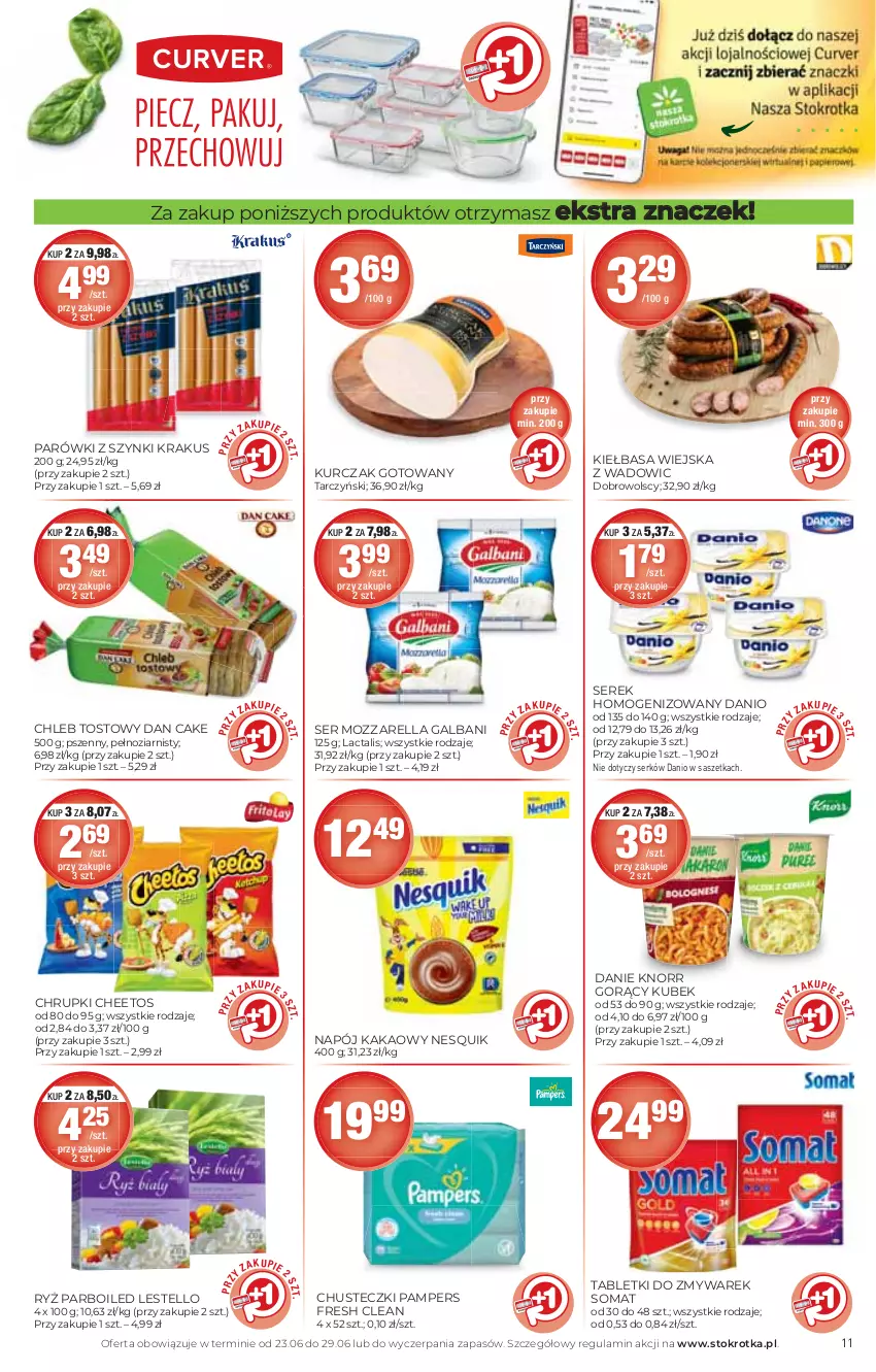 Gazetka promocyjna Stokrotka - Supermarket - ważna 23.06 do 29.06.2022 - strona 11 - produkty: Cheetos, Chleb, Chleb tostowy, Chrupki, Chusteczki, Dan Cake, Danio, Galbani, Kakao, Kiełbasa, Kiełbasa wiejska, Knorr, Krakus, Kubek, Kurczak, Kurczak gotowany, Mozzarella, Napój, Nesquik, Pampers, Parówki, Parówki z szynki, Ryż, Ryż parboiled, Ser, Serek, Serek homogenizowany, Somat, Tablet, Tarczyński