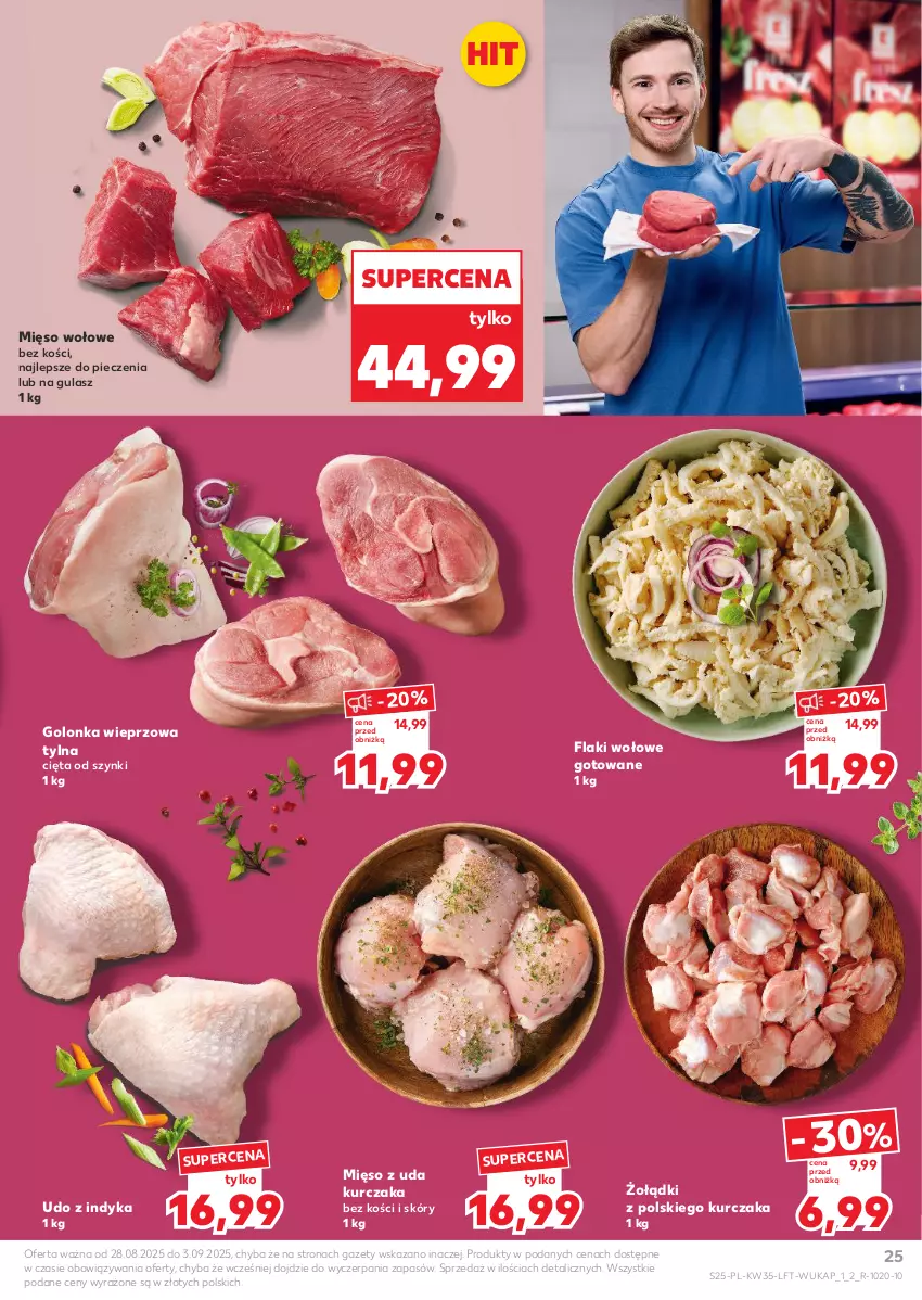 Gazetka promocyjna Kaufland - Gazetka tygodnia - ważna 28.08 do 03.09.2025 - strona 25 - produkty: Flaki, Flaki wołowe, Golonka wieprzowa, Kurczak, Mięso, Mięso wołowe, Mięso z uda kurczaka, Piec