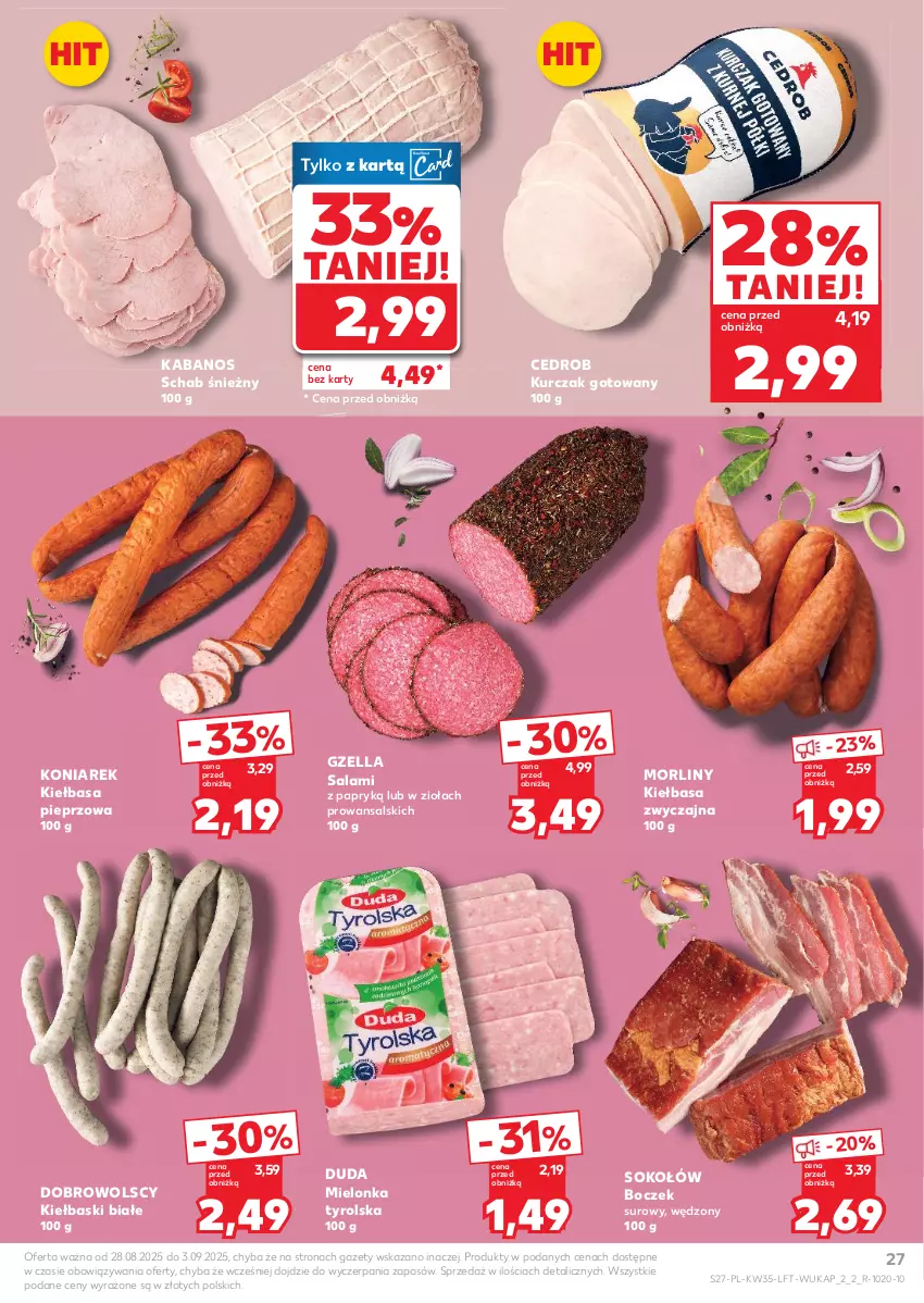Gazetka promocyjna Kaufland - Gazetka tygodnia - ważna 28.08 do 03.09.2025 - strona 27 - produkty: Boczek, Duda, Kabanos, Kiełbasa, Kiełbaski białe, Kurczak, Kurczak gotowany, Mielonka tyrolska, Morliny, Pieprz, Salami, Sok, Sokołów