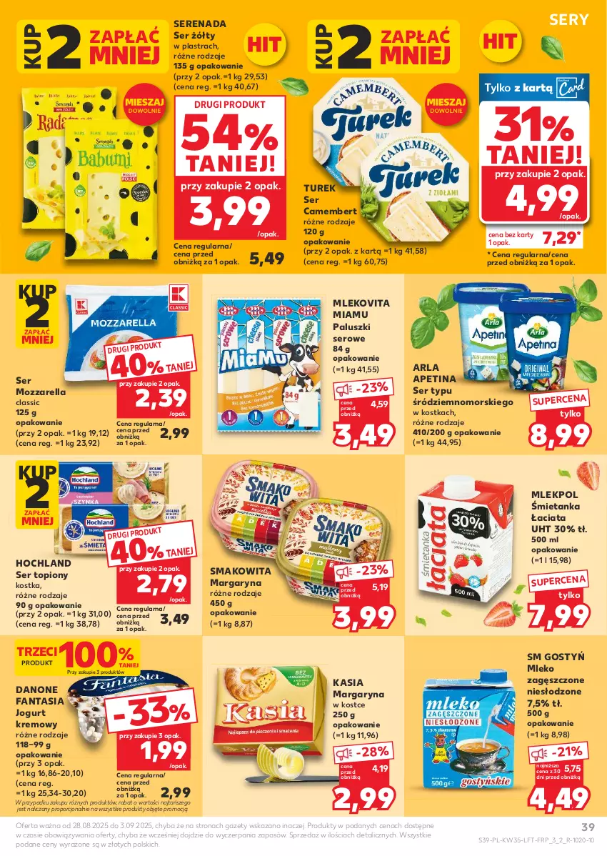 Gazetka promocyjna Kaufland - Gazetka tygodnia - ważna 28.08 do 03.09.2025 - strona 39 - produkty: Camembert, Danone, Danone Fantasia, Fa, Fanta, Hochland, Jogurt, Kasia, Margaryna, Mleko, Mleko zagęszczone, Mlekovita, Mozzarella, Por, Ser, Ser topiony, Smakowita, Top