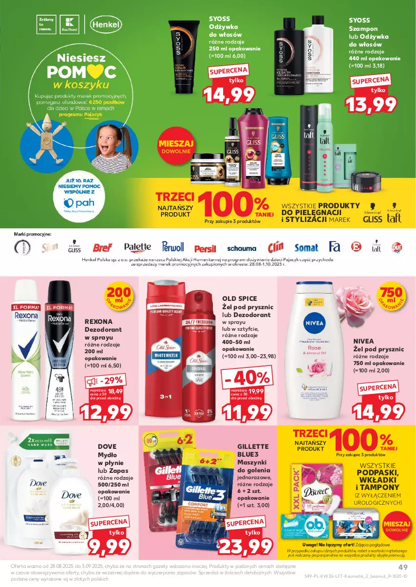 Gazetka promocyjna Kaufland - Gazetka tygodnia - ważna 28.08 do 03.09.2025 - strona 49 - produkty: Dezodorant, Dove, Gillette, Mydło, Mydło w płynie, Nivea, Odżywka, Old Spice, Podpaski, Por, Rexona, Syoss, Szampon, Tampony, Waga, Wkładki