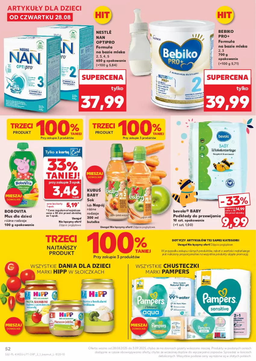Gazetka promocyjna Kaufland - Gazetka tygodnia - ważna 28.08 do 03.09.2025 - strona 52 - produkty: Bebiko, BoboVita, Chusteczki, Dzieci, HiPP, Kubuś, Mus, NAN Optipro, Napój, Nestlé, Pampers, Podkład, Por, Sok, Waga