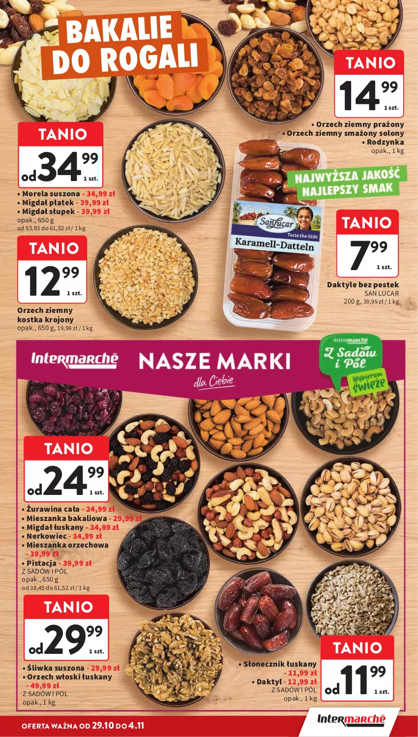 Gazetka promocyjna Intermarche - Gazetka promocyjna - ważna 29.10 do 04.11.2026 - strona 29 - produkty: Daktyle, Mieszanka bakaliowa, Mieszanka orzechowa, Morela, Rogal, Słupek, Stek