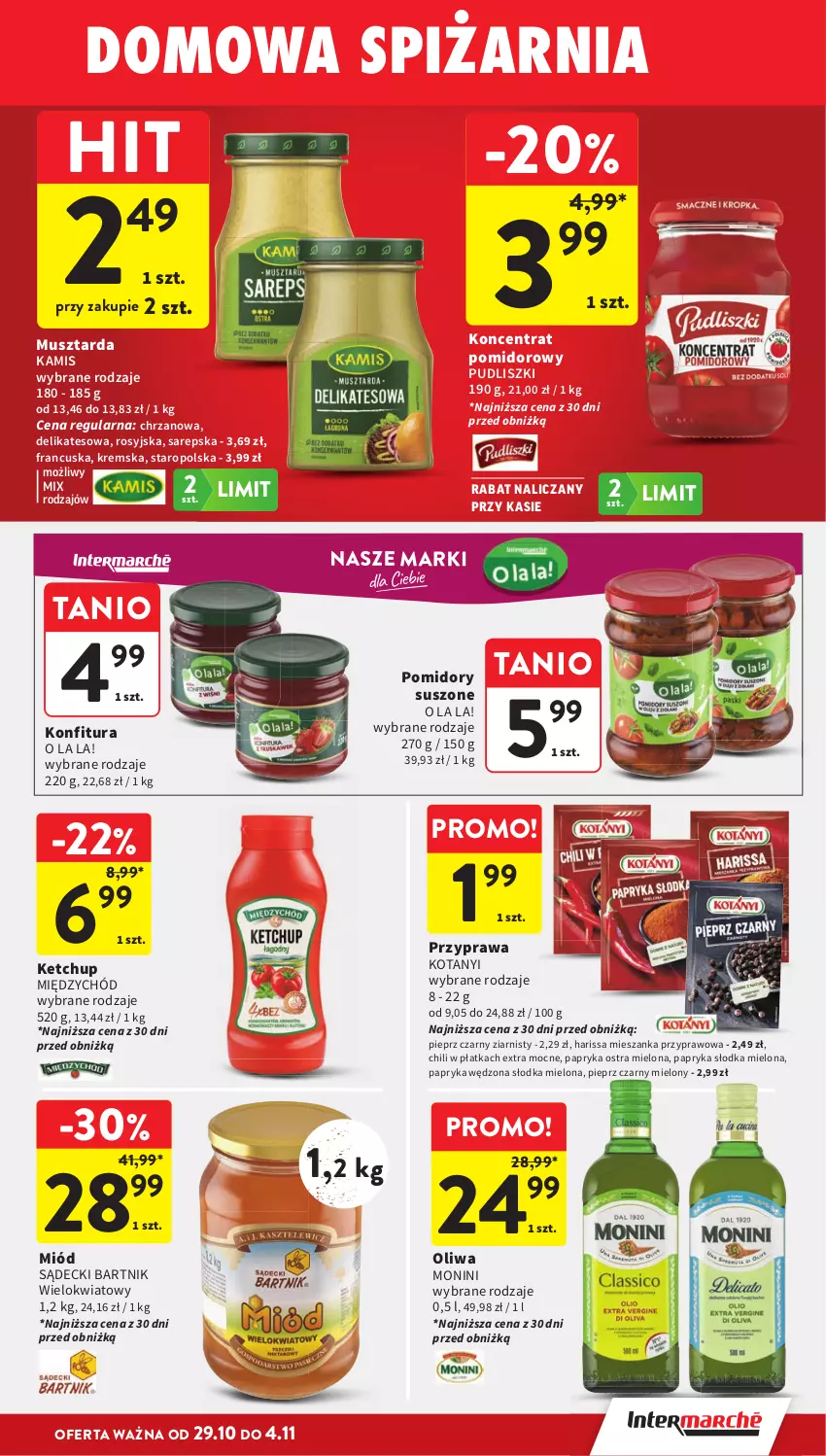 Gazetka promocyjna Intermarche - Gazetka promocyjna - ważna 29.10 do 04.11.2026 - strona 33 - produkty: Chrzan, Kamis, Ketchup, Koncentrat pomidorowy, Konfitura, Miód, Monini, Mus, Musztarda, Oliwa, Papryka, Papryka słodka, Papryka wędzona, Pieprz, Pomidory, Pudliszki