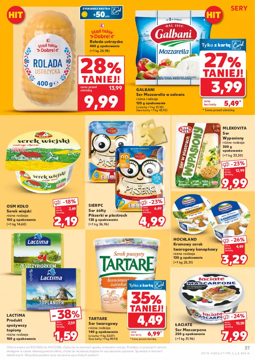 Gazetka promocyjna Kaufland - Gazetka tygodnia - ważna 08.01 do 14.01.2026 - strona 37 - produkty: Galbani, Hochland, Mascarpone, Mleko, Mlekovita, Mozzarella, Rolada, Rolada Ustrzycka, Ser, Ser twarogowy, Serek, Serek twarogowy, Serek wiejski, Tarta, Tartare, Top