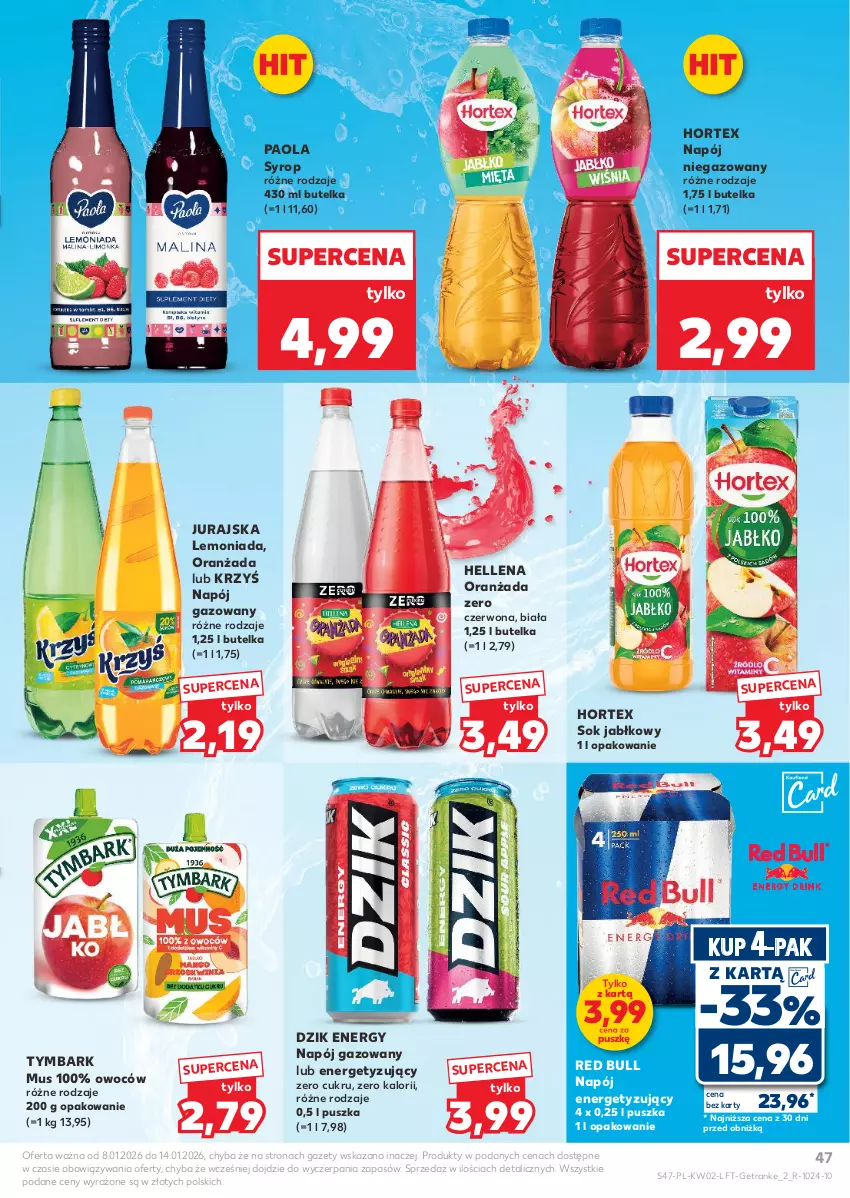 Gazetka promocyjna Kaufland - Gazetka tygodnia - ważna 08.01 do 14.01.2026 - strona 47 - produkty: Hellena, Hortex, Lemoniada, Mus, Napój, Napój gazowany, Napój niegazowany, Oranżada, Paola, Red Bull, Sok, Sok jabłkowy, Syrop, Tran, Tymbark