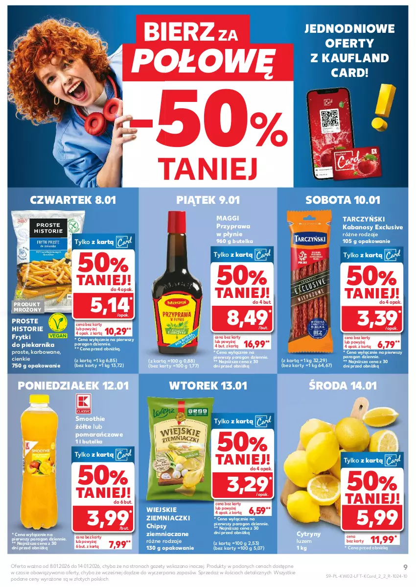 Gazetka promocyjna Kaufland - Gazetka tygodnia - ważna 08.01 do 14.01.2026 - strona 9 - produkty: Chipsy, Cytryny, Frytki, Kabanos, Maggi, Piekarnik, Przyprawa w płynie, Smoothie, Tarczyński