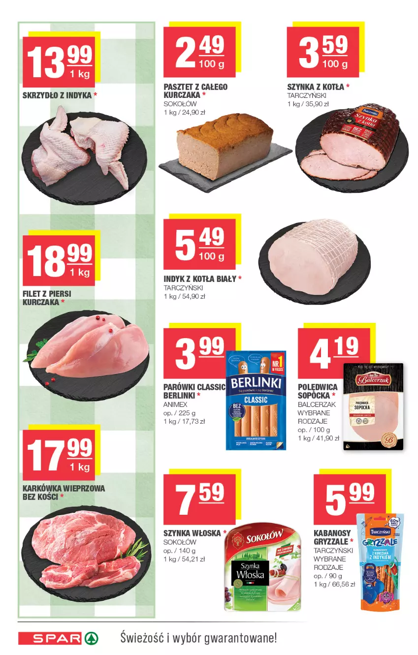Gazetka promocyjna Spar - Spar - ważna 26.08 do 06.09.2026 - strona 4 - produkty: Berlinki, Filet z piersi kurczaka, Gry, Kabanos, Karkówka wieprzowa, Kurczak, Parówki, Pasztet, Polędwica, Sok, Sokołów, Szynka, Tarczyński