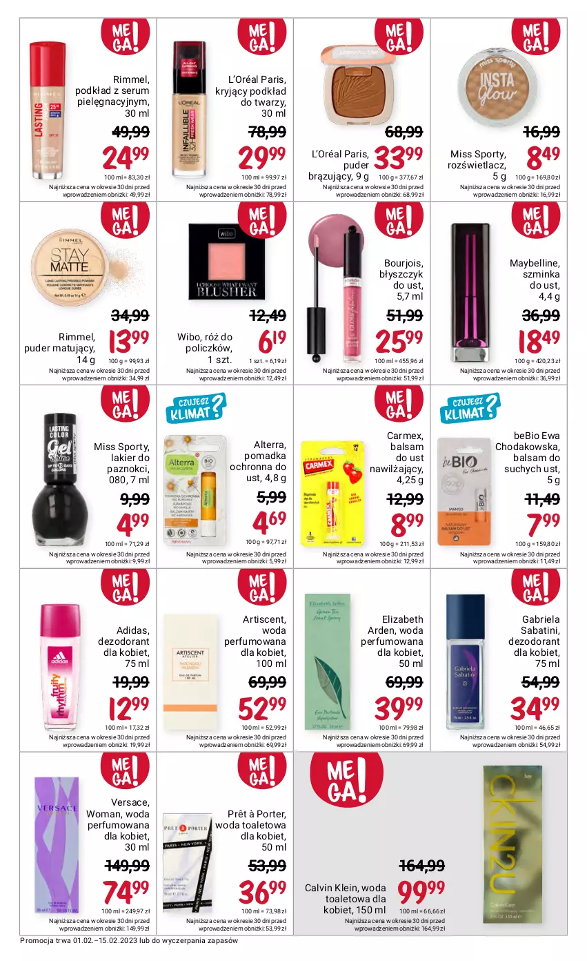 Gazetka promocyjna Rossmann - 1 luty - ważna 01.02 do 15.02.2023 - strona 10 - produkty: Adidas, Alterra, Balsam do ust, Bell, Błyszczyk do ust, Bourjois, Brie, Calvin Klein, Dezodorant, Elizabeth Arden, Gabriela Sabatini, Inka, L’Oréal, Lakier, Lakier do paznokci, Maybelline, Miss Sporty, Perfum, Podkład, Podkład do twarzy, Por, Puder, Róż do policzków, Rozświetlacz, Rum, Ser, Serum, Sport, Szminka, Versace, Wibo, Woda, Woda perfumowana, Woda toaletowa