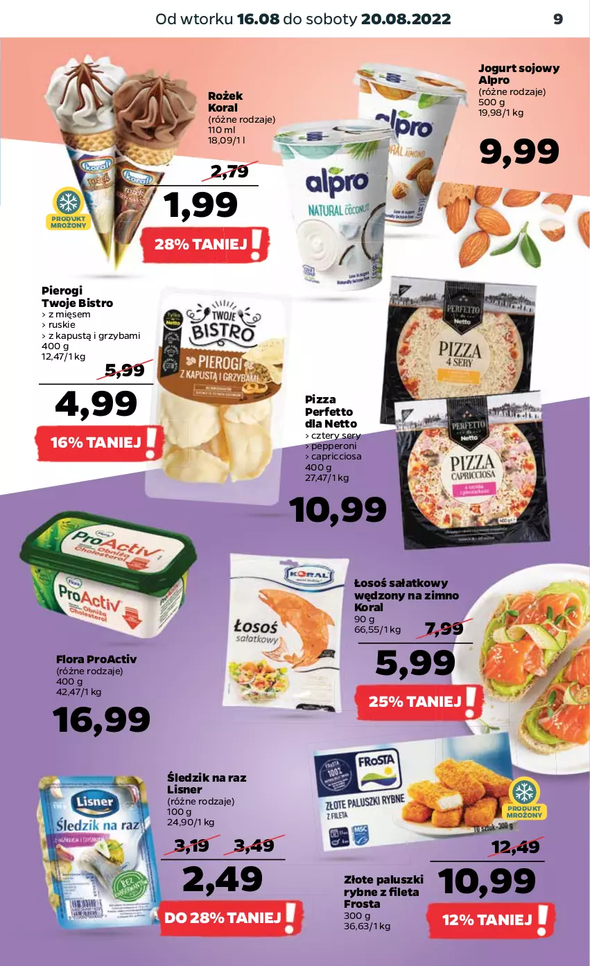 Gazetka promocyjna Netto - Artykuły spożywcze - ważna 16.08 do 20.08.2022 - strona 9 - produkty: Alpro, Flora, Frosta, Jogurt, Kapustą, Lisner, Paluszki rybne, Pierogi, Pizza, Sałat, Ser