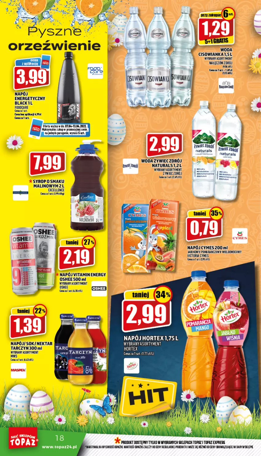 Gazetka promocyjna Topaz - Gazetka - ważna 07.04 do 13.04.2022 - strona 18 - produkty: Cisowianka, Gra, Hortex, Lack, Napój, Nektar, Oshee, Sok, Syrop, Top, Woda