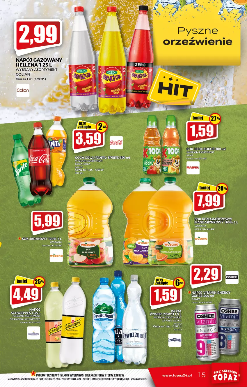 Gazetka promocyjna Topaz - Gazetka - ważna 09.09 do 15.09.2021 - strona 15 - produkty: Coca-Cola, Fa, Fanta, Gin, Hellena, Napój, Oshee, Schweppes, Sok, Sok jabłkowy, Sprite, Top, Woda, Wosana