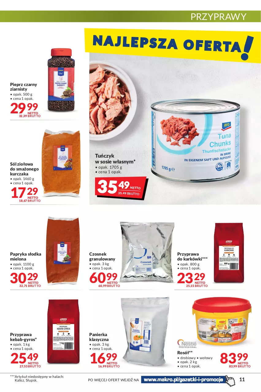 Gazetka promocyjna Makro - [Oferta promocyjna] Artykuły spożywcze i przemysłowe - ważna 12.07 do 25.07.2022 - strona 11 - produkty: Czosnek, Czosnek granulowany, Gra, Gyros, Kebab, Kurczak, Papryka, Papryka słodka, Pieprz, Przyprawy, Rosół, Sól, Sos, Tuńczyk