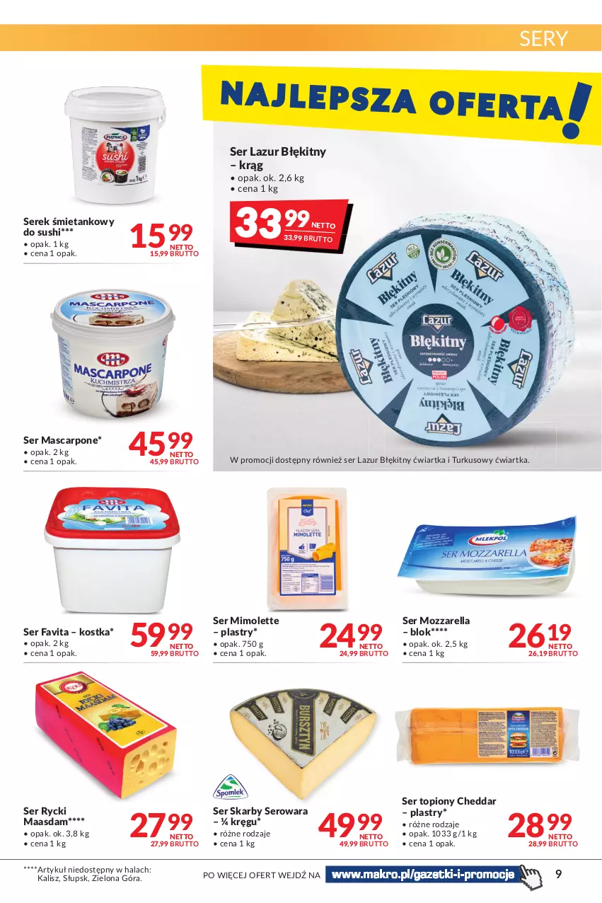 Gazetka promocyjna Makro - [Oferta promocyjna] Artykuły spożywcze i przemysłowe - ważna 12.07 do 25.07.2022 - strona 9 - produkty: Cheddar, Fa, Favita, Lazur, Maasdam, Mascarpone, Mimolette, Mozzarella, Ser, Ser topiony, Serek, Sushi, Top