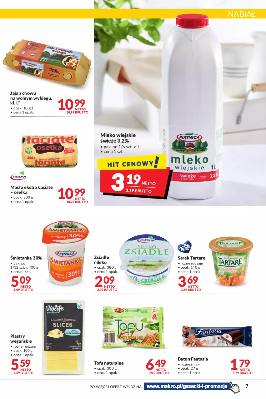 Gazetka promocyjna Makro - [Oferta promocyjna] Artykuły spożywcze i przemysłowe - ważna 04.05 do 16.05.2022 - strona 7 - produkty: Baton, Fa, Fanta, Jaja, Masło, Mleko, Ser, Serek, Tarta, Tartare, Tofu