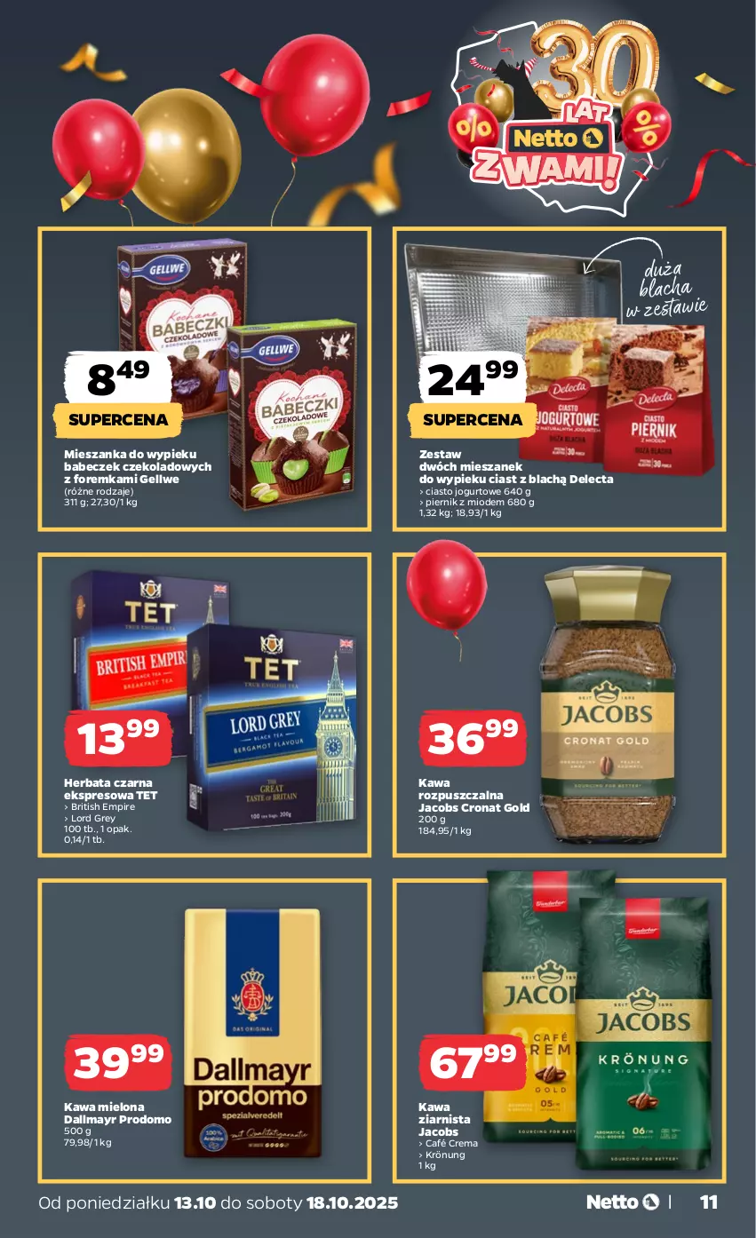 Gazetka promocyjna Netto - Od Poniedziałku - ważna 13.10 do 18.10.2025 - strona 11 - produkty: Brit, Ciasto jogurtowe, Dallmayr, Delecta, Herbata, Herbata czarna, Jacobs, Jogurt, Kawa, Kawa mielona, Kawa rozpuszczalna, Kawa ziarnista, Piernik