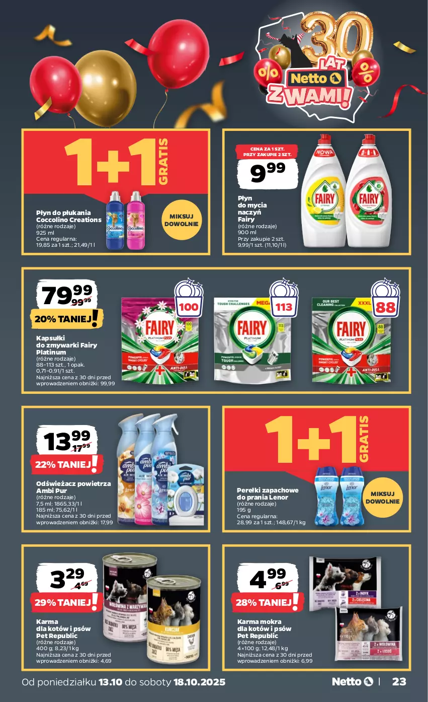 Gazetka promocyjna Netto - Od Poniedziałku - ważna 13.10 do 18.10.2025 - strona 23 - produkty: Ambi Pur, Coccolino, Do mycia naczyń, Fa, Fairy, Gra, Karma mokra dla kotów, Lenor, Odświeżacz powietrza, Perełki zapachowe, Płyn do mycia, Płyn do mycia naczyń, Płyn do płukania, Pur, Zmywarki