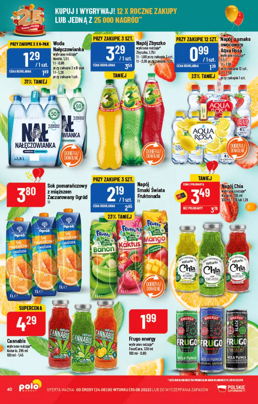 Gazetka promocyjna PoloMarket - Gazetka pomocyjna - ważna 24.08 do 30.08.2022 - strona 40 - produkty: Chia, Napój, Ogród, Sok, Woda