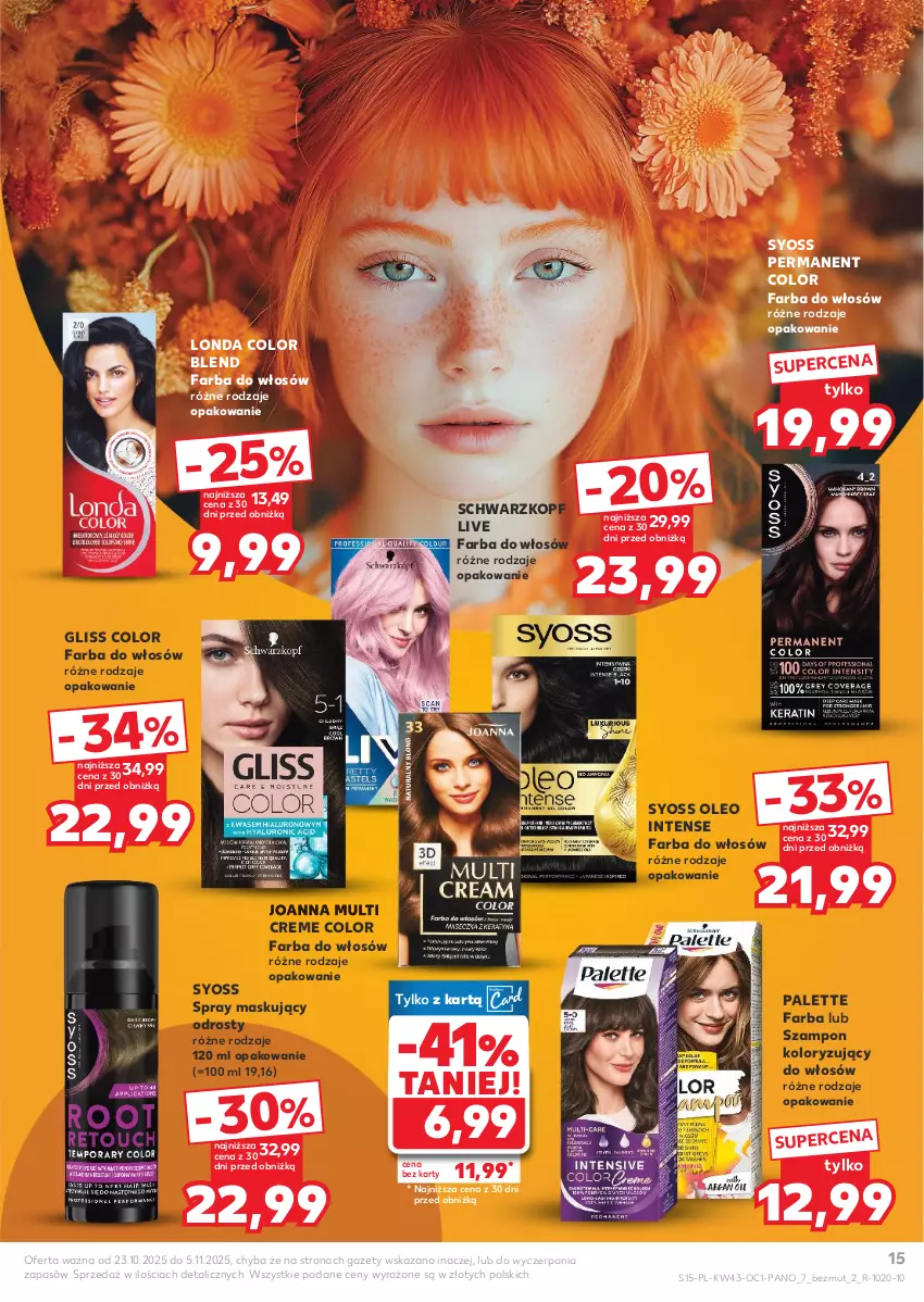 Gazetka promocyjna Kaufland - Kaufland - ważna 23.10 do 05.11.2025 - strona 15 - produkty: Fa, Farba do włosów, Joanna, Oleo, Palette, Schwarzkopf, Syoss, Szampon