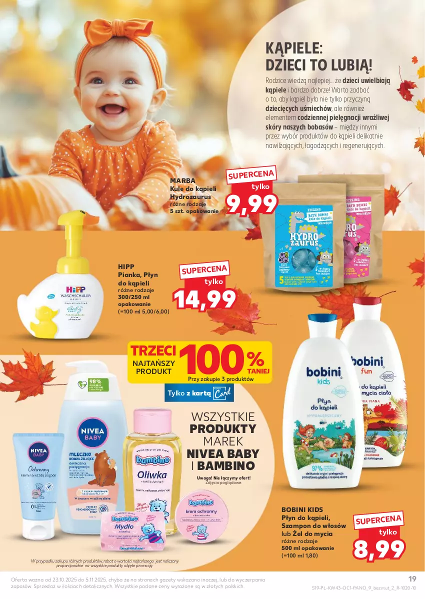 Gazetka promocyjna Kaufland - Kaufland - ważna 23.10 do 05.11.2025 - strona 19 - produkty: Dzieci, HiPP, Nivea, Nivea Baby, Płyn do kąpieli, Por, Szampon, Waga