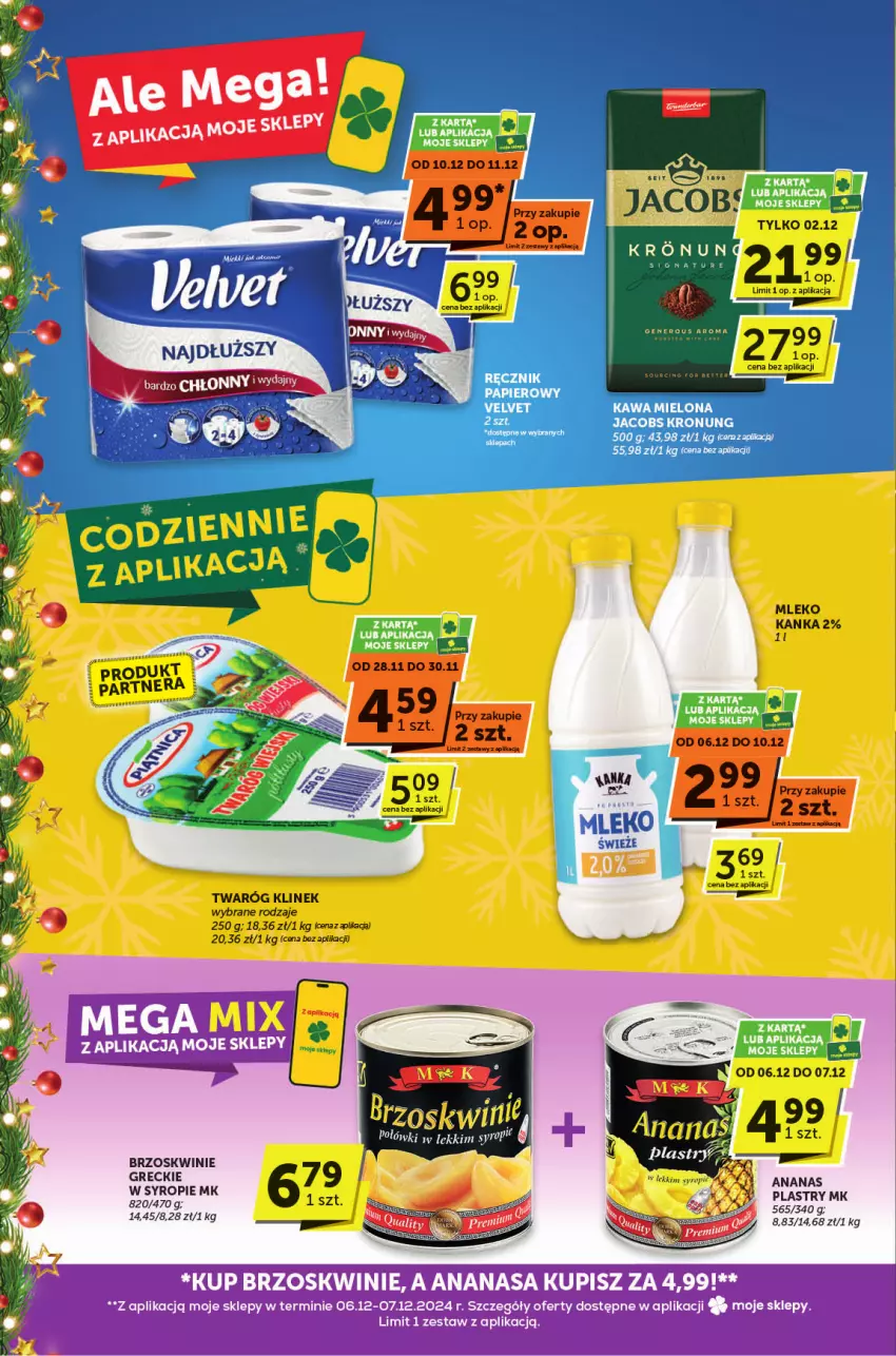 Gazetka promocyjna ABC - ważna 28.11 do 10.12.2024 - strona 6 - produkty: Ananas, Brzoskwinie, Jacobs, Kawa, Kawa mielona, Papier, Ręcznik, Syrop, Twaróg, Velvet