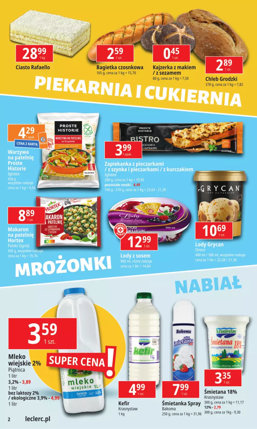 Gazetka promocyjna E Leclerc - ważna 17.06 do 24.06.2024 - strona 2 - produkty: Bagietka, Bagietka czosnkowa, Bakoma, Chleb, Fa, Gnocchi, Kajzerka, Kefir, Mleko, Piątnica, Sezam, Szpinak, Warzywa