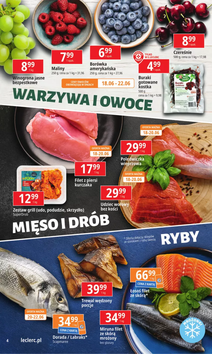 Gazetka promocyjna E Leclerc - ważna 17.06 do 24.06.2024 - strona 4 - produkty: Borówka, Grill, Kurczak, Maliny, Udziec wołowy