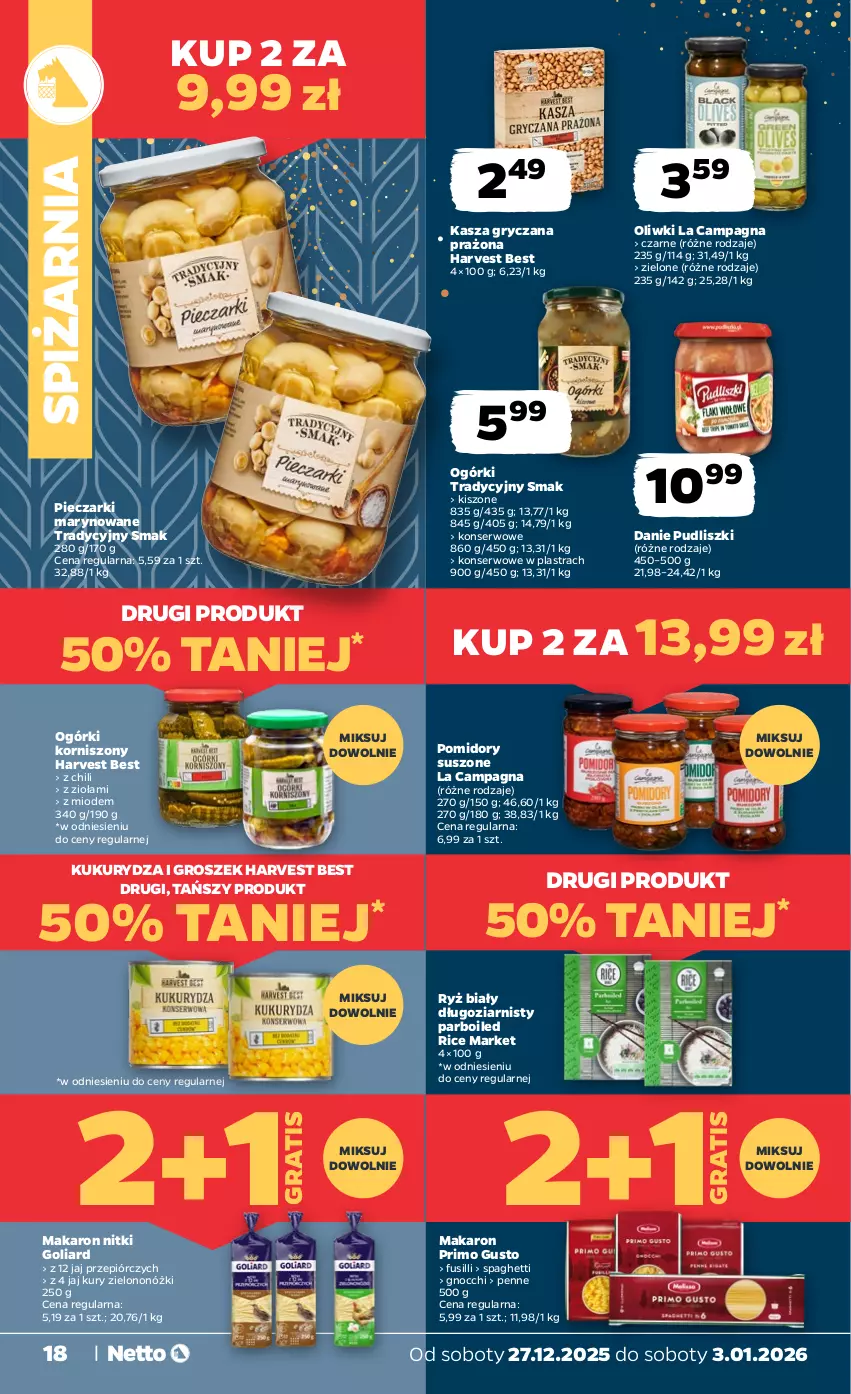 Gazetka promocyjna Netto - Od Soboty - ważna 27.12.2025 do 03.01.2026 - strona 18 - produkty: Gnocchi, Goliard, Gra, Groszek, Gry, Kasza, Kasza gryczana, Korniszony, Kukurydza, Makaron, Oliwki, Penne, Piec, Pomidory, Pudliszki, Ryż, Ryż biały, Ser, Spaghetti