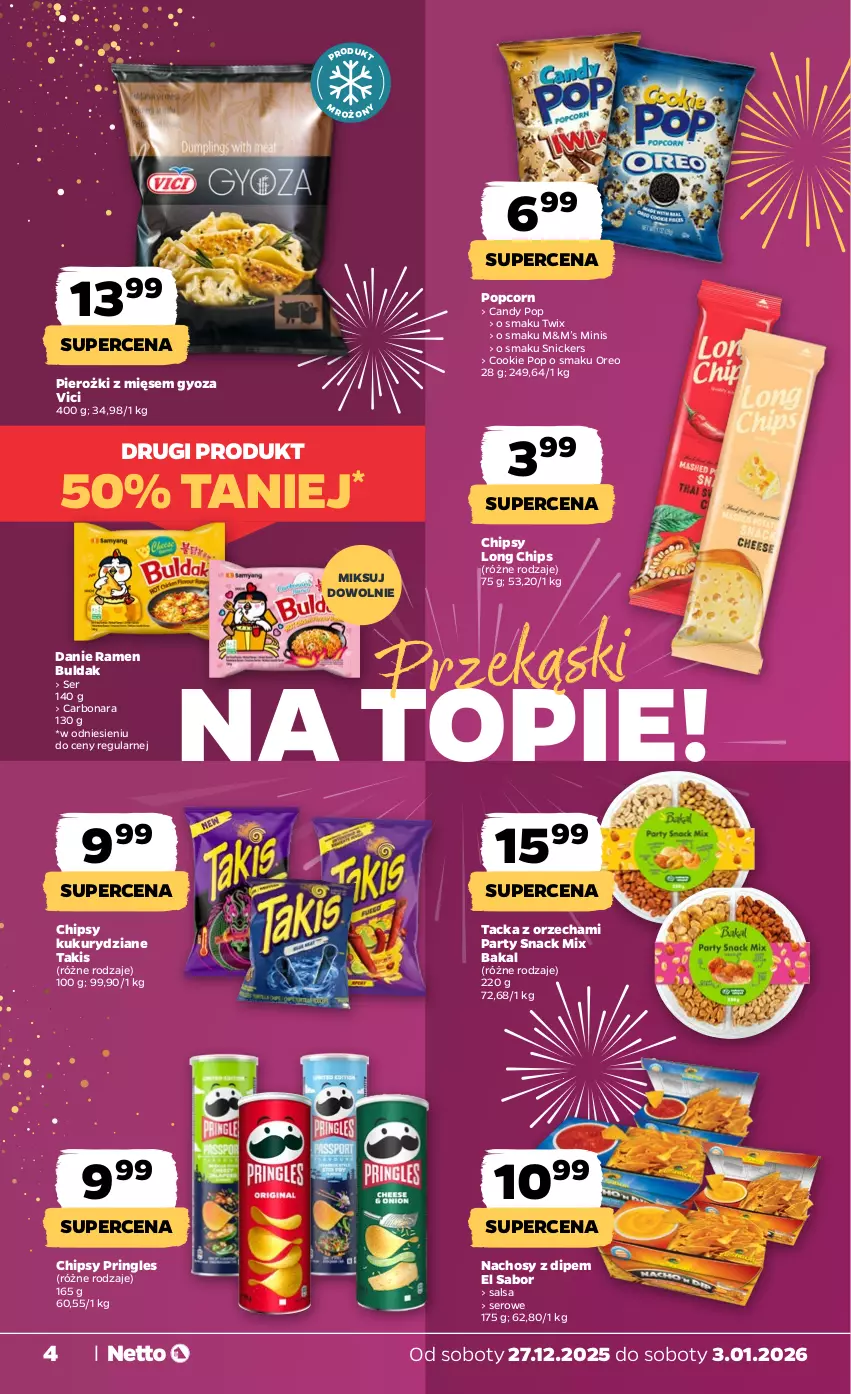 Gazetka promocyjna Netto - Od Soboty - ważna 27.12.2025 do 03.01.2026 - strona 4 - produkty: Candy, Chipsy, Oreo, Popcorn, Pringles, Salsa, Ser, Snickers, Top, Twix