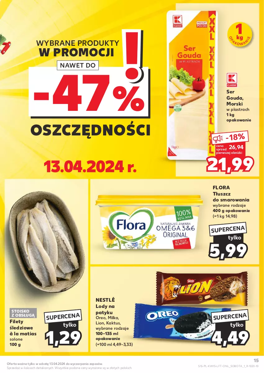 Gazetka promocyjna Kaufland - Gazetka tygodnia - ważna 11.04 do 17.04.2024 - strona 15 - produkty: Flora, Gouda, Kaktus, Lion, Lody, Milka, Nestlé, Oreo, Ser