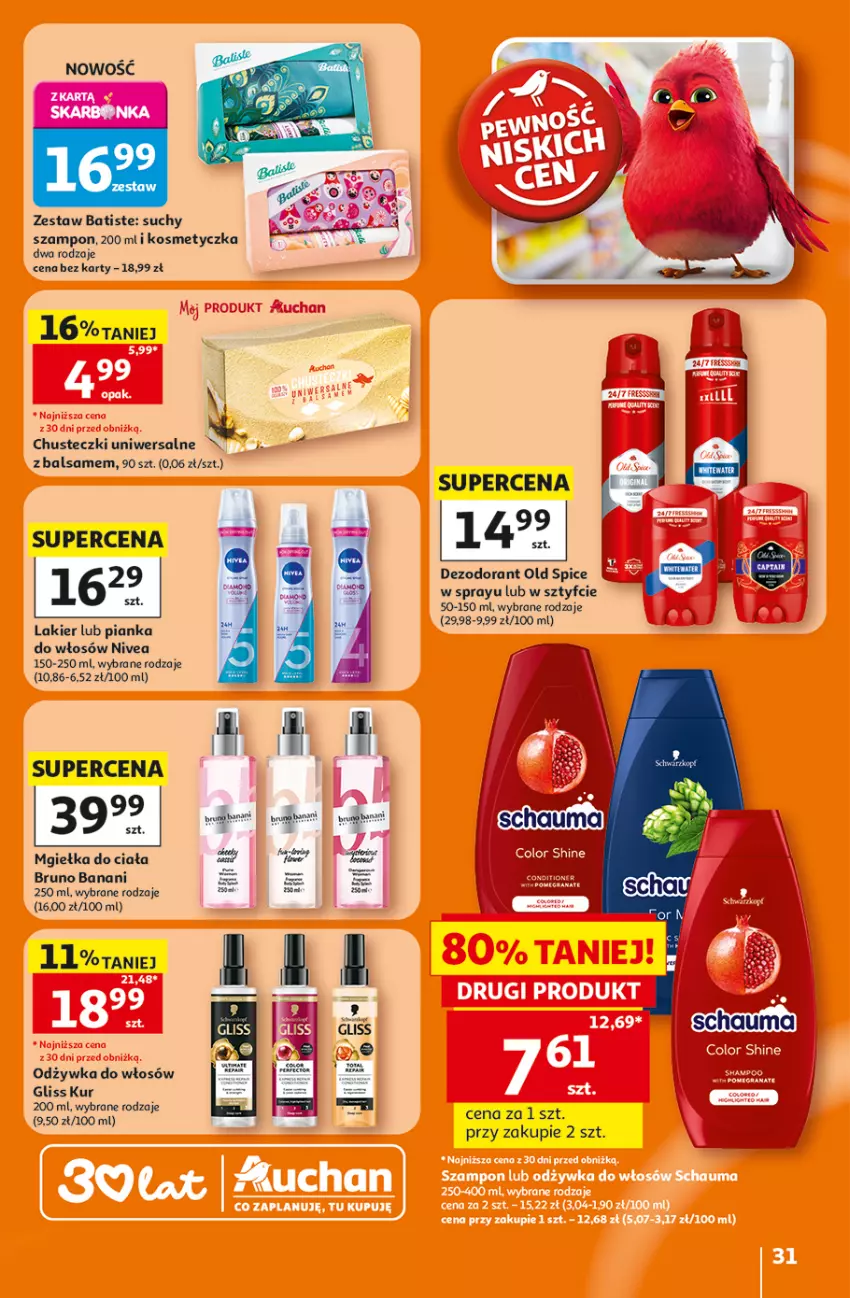 Gazetka promocyjna Auchan - 30 Lat Hipermarket - ważna 16.07 do 22.07.2026 - strona 31 - produkty: Batiste, Bruno Banani, Chusteczki, Dezodorant, Gliss Kur, Kosmetyczka, Lakier, Nivea, Odżywka, Old Spice, Pianka do włosów, Schauma, Szampon