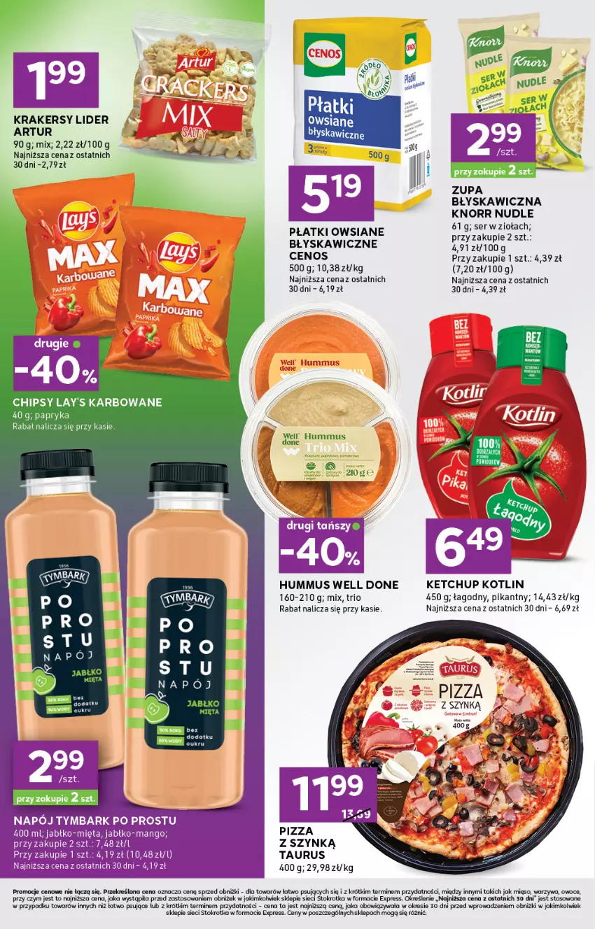 Gazetka promocyjna Stokrotka - Stokrotka Express - ważna 03.07 do 09.07.2025 - strona 4 - produkty: Artur, Cenos, Chipsy, Hummus, Ketchup, Knorr, Kotlin, Krakersy, Mango, Mięso, Mięta, Mus, Napój, Owoce, Papryka, Pizza, Płatki owsiane, Tymbark, Zupa