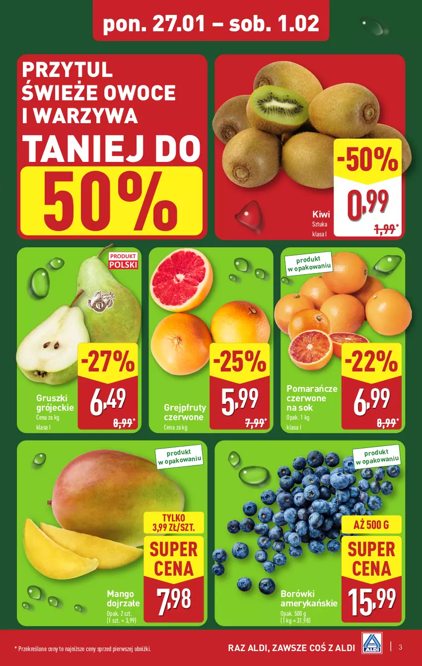 Gazetka promocyjna Aldi - Pełna oferta - ważna 27.01 do 01.02.2025 - strona 3 - produkty: Grejpfrut, Gruszki, Kiwi, Mango, Owoce, Pomarańcze, Sok, Warzywa